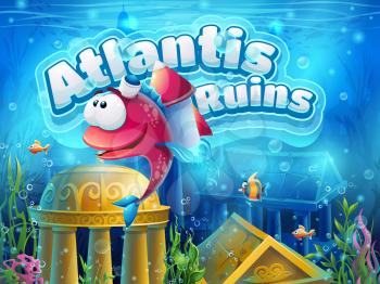 Atlantis ruins funny fish - vector illustration boot screen to the computer game. Bright background image to create original video or web games, graphic design, screen savers.