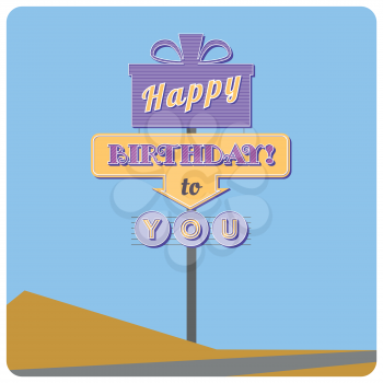 Happy birthday road sign. Greeting card in the style of the American road sign.