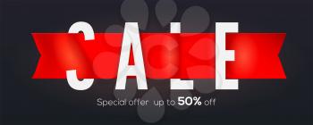 Sale, creative banner isolated on black. Get up to 50 percent. Red realistic ribbon. Template for events of black friday, christmas sales. Promotion of discount actions. 3d vector illustration
