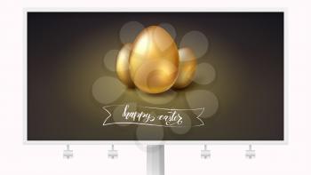 Golden eggs for celebration of happy Easter on billboard. Hand-drawn script text happy easter on vintage banner in brush strokes style. Vector 3d illustration.