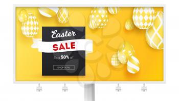 Easter sale. Get extra fifty percent off. Easter eggs with hand paintings patterns. Billboard with holiday ad. Template for holidays sale actions, 3d illustration.