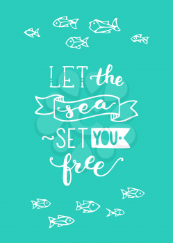 White outline school of fish on bright green background. Unique calligraphic phrase written by brush. Wild underwater life. Ready-to-use vector print for your design.