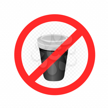 Plastic cup prohibition labeln on white transparent background. Stop using disposable plastic. Protect nature environment symbol label