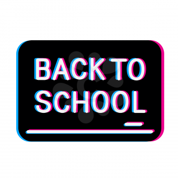 Glitch blackboard back to school Virtual internet educations lessons. Electronic learning sign symbol
