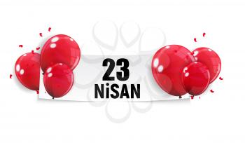 23 April Children's day (Turkish Speak: 23 Nisan Cumhuriyet Bayrami). Vector Illustration EPS10