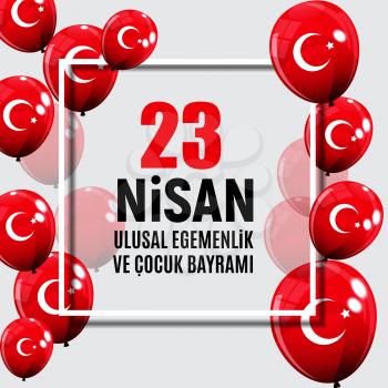 23 April Children's day (Turkish Speak: 23 Nisan Cumhuriyet Bayrami). Vector Illustration EPS10