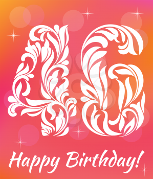 Bright Greeting card Template. Celebrating 46 years birthday. Decorative Font with swirls and floral elements.