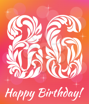 Bright Greeting card Template. Celebrating 86 years birthday. Decorative Font with swirls and floral elements.
