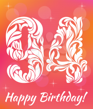 Bright Greeting card Template. Celebrating 94 years birthday. Decorative Font with swirls and floral elements.