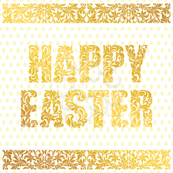HAPPY EASTER. Golden decorative Font made of swirls and floral elements on a white background with eggs. Floral border.