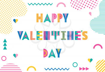 Happy Valentines day. Trendy geometric font in memphis style of 80s-90s. Text and abstract geometric shapes isolated on white background.