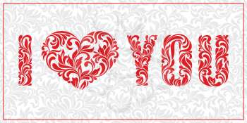 I love you. Text and heart made of swirls and floral elements. Background gray delicate vintage pattern.