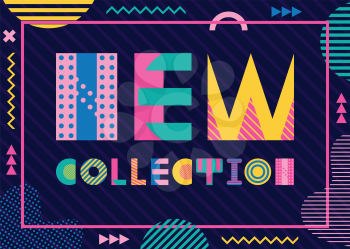 New collection. Trendy geometric font in memphis style of 80s-90s. Background  with abstract geometric elements. Suitable for banner or poster