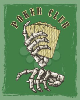 Skeleton hand holding a playing cards. Color vintage poster, label, banner, web. Vector illustration. 
