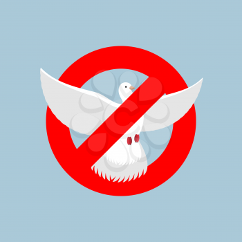 Stop pigeon. It is forbidden to fly pigeon shooting. Red forbidding character. Undone by dove. Ban for poultry
