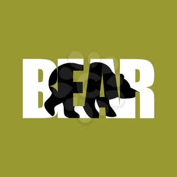 Bear Silhouette text. Wild beast and Typography. Angry forest animal characters
