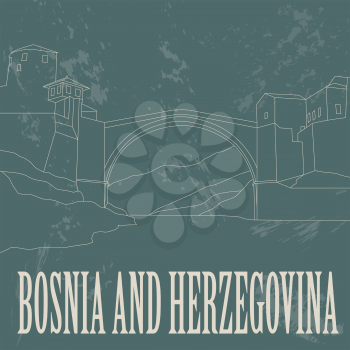 Bosnia and Herzegovina landmarks. Retro styled image. Vector illustration