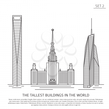 The tallest buildings in the world. Skyscrapers simple line icon set isolated on white. Vector illustration