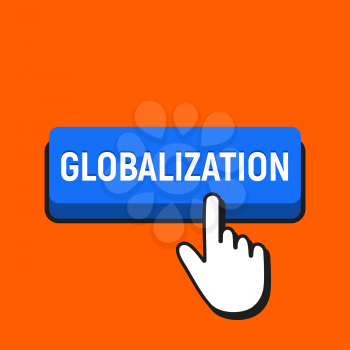 Hand Mouse Cursor Clicks the Globalization Button. Pointer Push Press Button Concept.