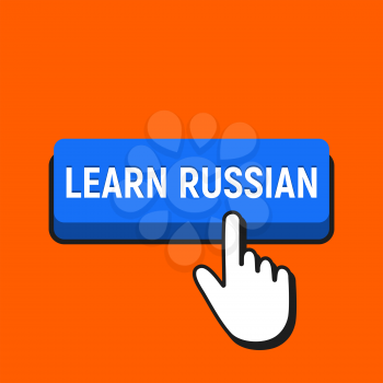 Hand Mouse Cursor Clicks the Learn Russian Button. Pointer Push Press Button Concept.