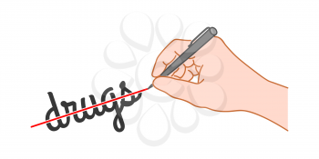 Hand with a pen crossed out the word drugs. Hand drawn style illustration