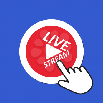 Live stream icon. Online streaming concept. Hand Mouse Cursor Clicks the Button. Pointer Push Press
