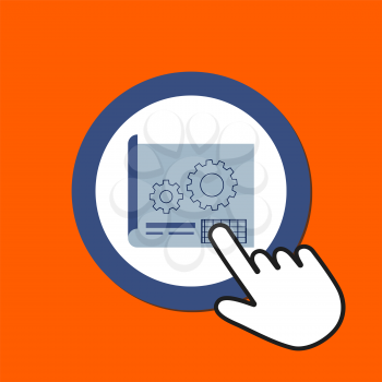 Blueprint icon. Planning concept. Hand Mouse Cursor Clicks the Button. Pointer Push Press