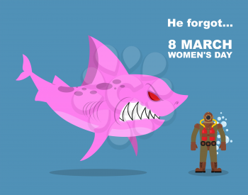 He forgot about 8 March. International womens day. Wicked  Pink shark scares  diver old suit. Farted from fear go bubbles. Vector humorous greeting card holiday
