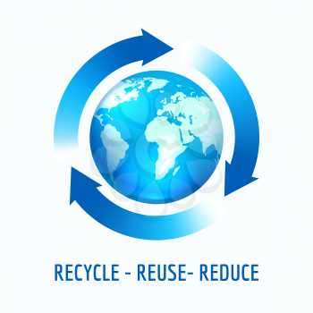 Planet globe Earth with blue arrows. Recycle, reuse, reduce concept, vector illustration