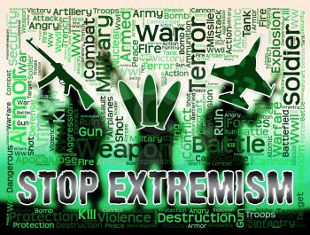 Stop Extremism Showing Preventing Activism And Fanaticism