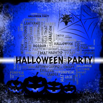 Halloween Party Meaning Parties Celebration And Fun