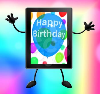 Happy Birthday Tablet Showing Celebrating 3d Illustration