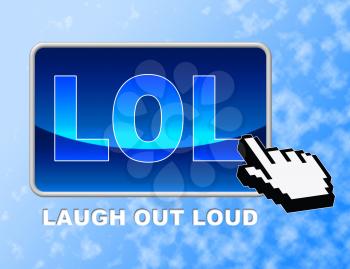 Lol Button Indicating Laugh Out Loud And Laugh Out Loud