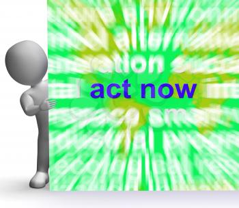 Act Now Word Cloud Key Sign Showing Inspired Activity