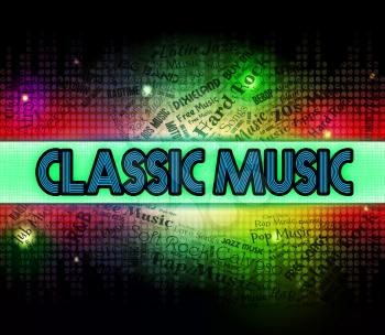 Classic Music Indicating Sound Tracks And Tunes