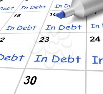 In Debt Calendar Showing Borrowed Money Owed