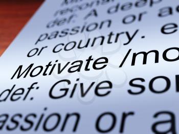 Motivate Definition Closeup Shows Positive Encouragement Or Inspiration