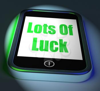 Lots of Luck On Phone Displaying Good Fortune