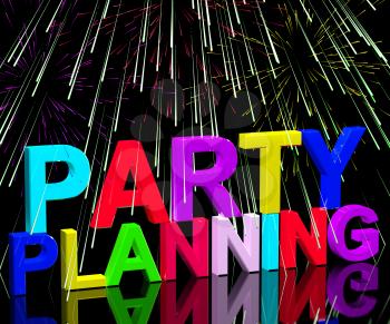 Party Planning Words Showing Birthday Or Anniversary Celebration Organizing