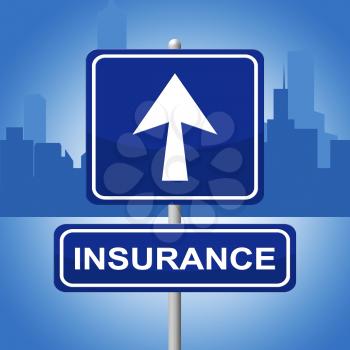 Insurance Sign Indicating Advertisement Contract And Coverage