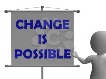Change Is Possible Board Meaning Possible Improvement And Rethinking
