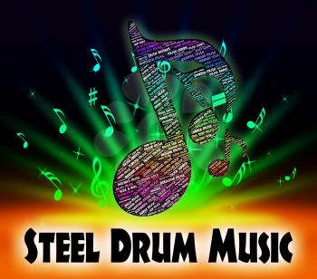 Steel Drum Music Meaning Sound Tracks And Pans