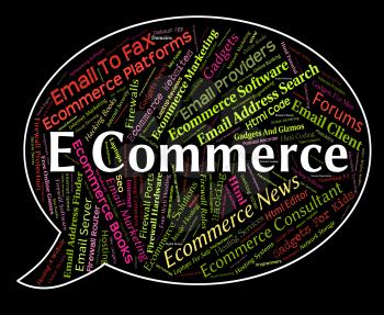 Ecommerce Word Meaning Business Internet And Commercial
