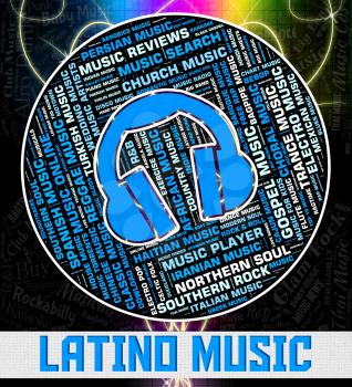 Latino Music Meaning Sound Tracks And Harmony