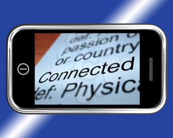 Connected Definition On A Mobile Shows Online Connection