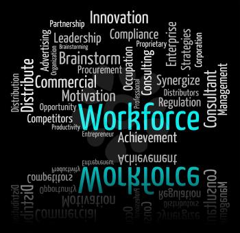 Workforce Word Indicating Human Resources And Wordclouds
