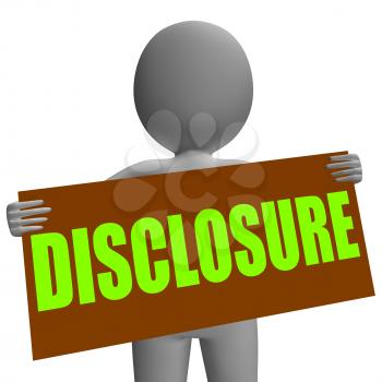 Disclosure Sign Character Showing Legal Communication Concepts And Information