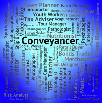 Conveyancer Job Representing Real Estate And Houses
