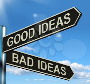 Good Or Bad Ideas Signpost Shows Brainstorming Judging Or Choosing
