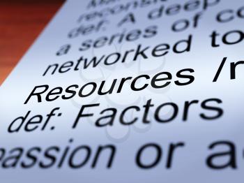 Resources Definition Closeup Shows Materials Assets And Manpower For A Business